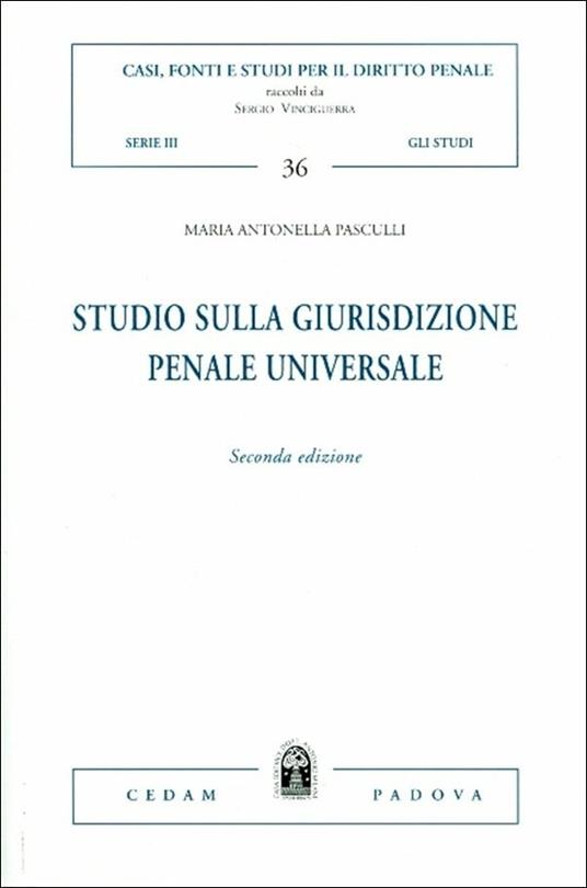 Studio sulla giurisdizione penale universale - M. Antonella Pasculli - copertina