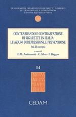 Contrabbando e contraffazione di sigarette in Italia. Le azioni di repressione e prevenzione. Atti del Convegno (Padova, 5 giugno 2012). Con aggiornamento online