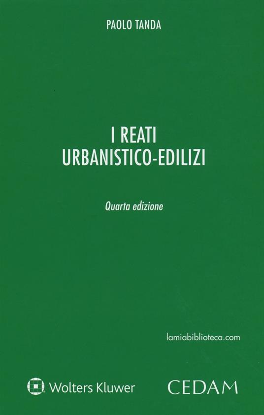 I reati urbanistico-edilizi. Con e-book - Paolo Tanda - copertina