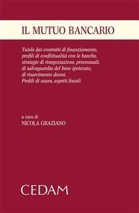 Il mutuo bancario - Nicola Graziano - ebook