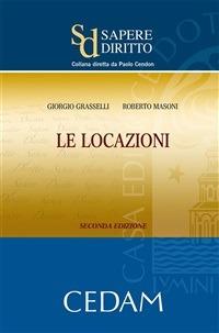 Le locazioni. Contratti e disciplina-Il processo - Giorgio Grasselli,Roberto Masoni - ebook