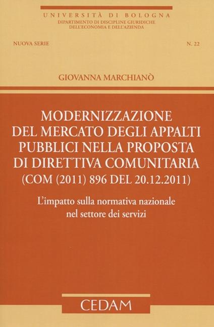 Modernizzazione del mercato degli appalti pubblici nella proposta di direttiva comunitaria - Giovanna Marchianò - copertina