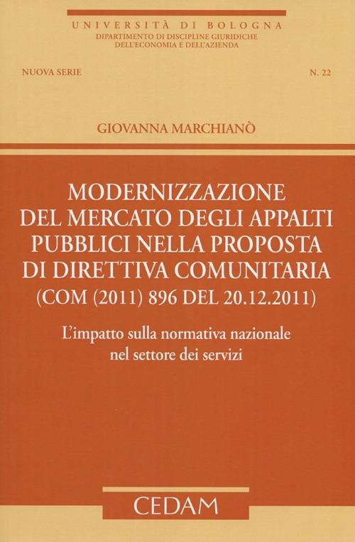 Modernizzazione del mercato degli appalti pubblici nella proposta di direttiva comunitaria - Giovanna Marchianò - copertina