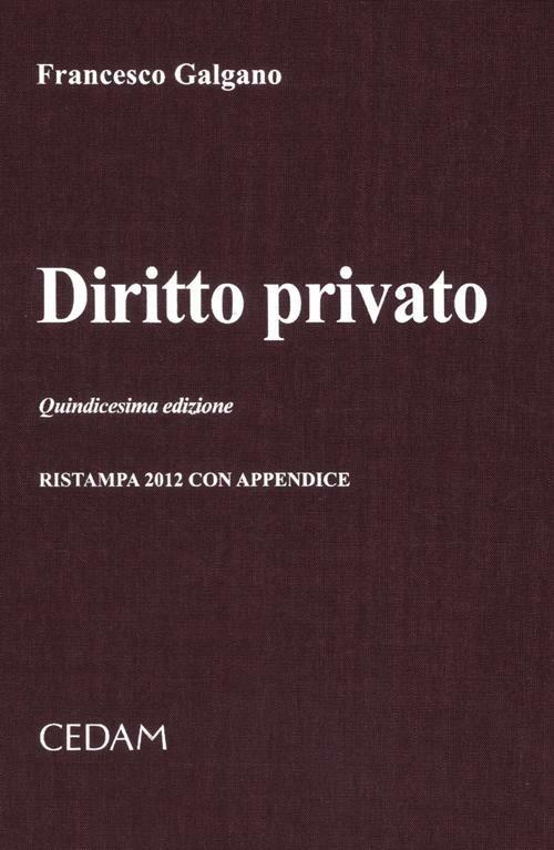 Diritto privato. Con appendice - Francesco Galgano - copertina
