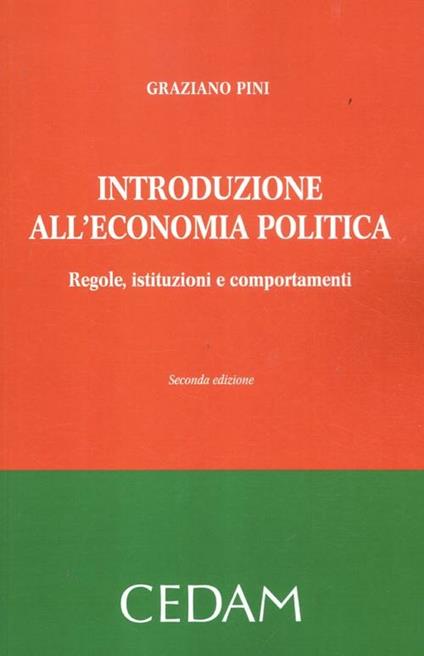 Introduzione all'economia politica. Regole, istituzioni e comportamenti - Graziano Pini - copertina