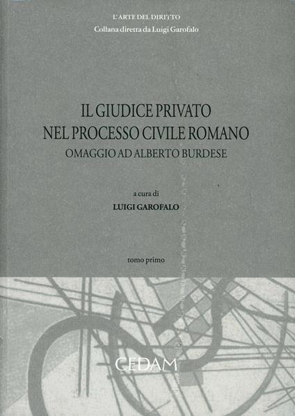 Il giudice privato nel processo civile romano. Omaggio ad Alberto Burdese - copertina