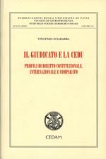 Il giudicato e la CEDU. Profili di diritto costituzionale, internazionale e comparato