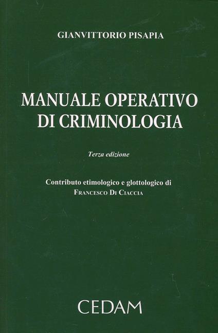 Manuale operativo di criminologia - Gianvittorio Pisapia - copertina