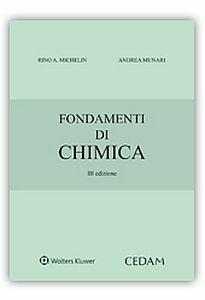 Fondamenti di chimica - Rino A. Michelin,Andrea Munari - copertina