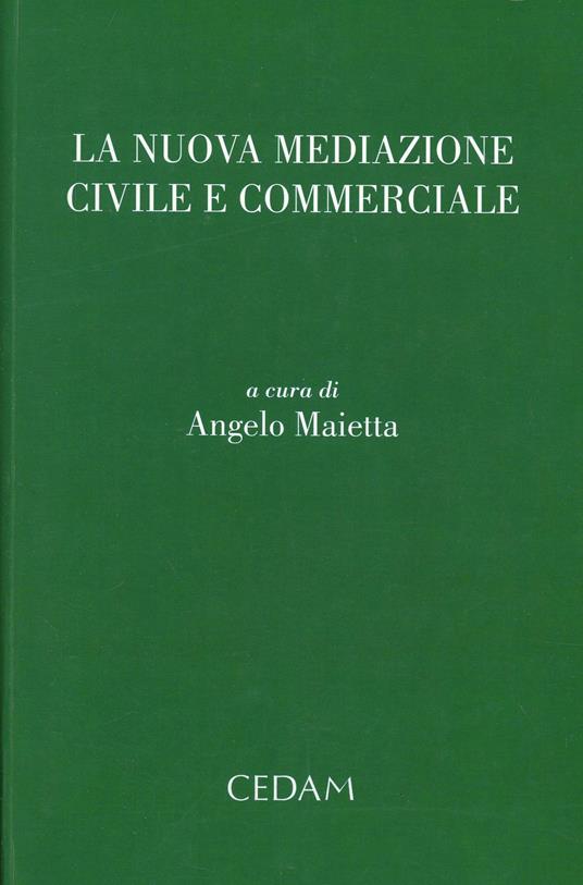 La nuova mediazione civile e commerciale - copertina