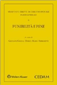 Trattato breve di diritto penale. Parte generale. Vol. 2: Punibilità e pene - copertina
