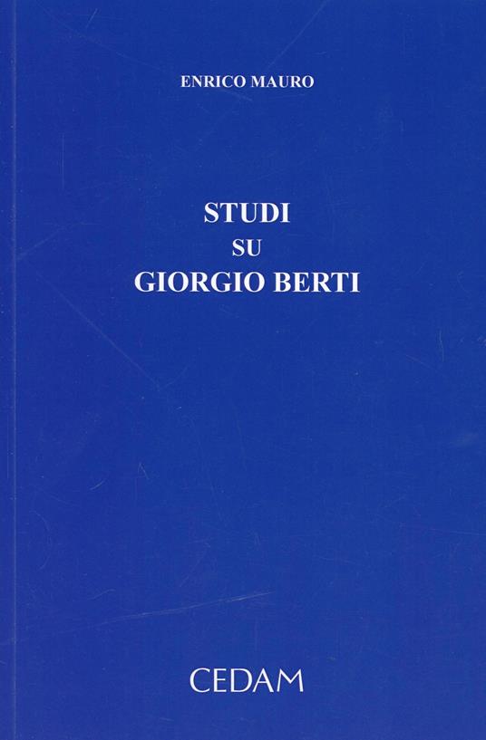 Studi su Giorgio Berti - Enrico Mauro - copertina