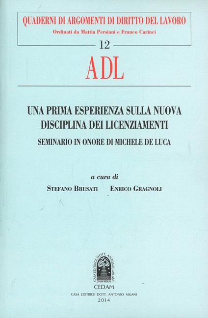 Una prima esperienza sulla nuova disciplina dei licenziamenti. Seminario in onore di Michele De Luca - copertina