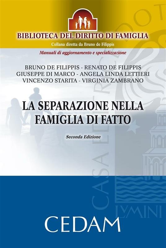 La separazione nella famiglia di fatto - De Filippis Bruno,De Filippis Renato,Lettieri Angela Linda - ebook