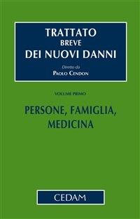 Trattato breve dei nuovi danni. Vol. 1 - Paolo Cendon - ebook