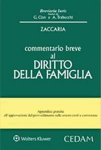 Commentario breve al diritto della famiglia - Alessio Zaccaria - copertina
