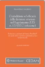 Giurisdizione ed efficacia delle decisioni straniere nel regolamento (UE) n.1215/2012 (rifusione)