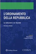 L'ordinamento della Repubblica. Le istituzioni e la società