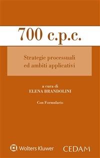 700 c.p.c. Strategie processuali ed ambiti applicativi - Elena Brandolini - ebook