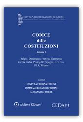 Codice delle Costituzioni. Vol. 1: Belgio, Francia, Germania, Grecia, Italia, Portogallo, Spagna, Svizzera, USA, Weimar. - copertina
