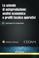 Le aziende di autoproduzione: analisi economica e profili tecnico operativi