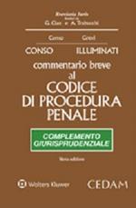 Commentario breve al Codice di procedura penale. Complemento giurisprudenziale 2015