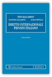 Manuale di diritto internazionale privato - Tito Ballarino,Eleonora Ballarino,Ilaria Pretelli - copertina