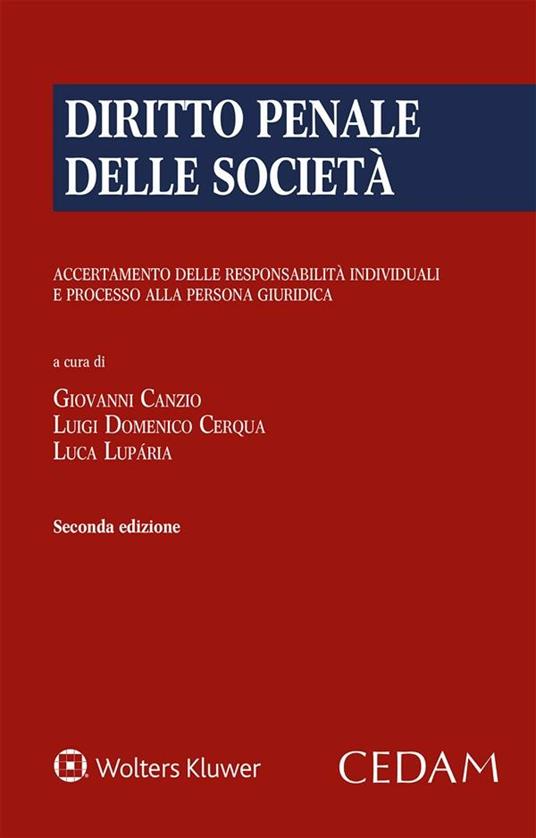 Diritto penale delle società - Giovanni Canzio,Luigi Domenico Cerqua,Luca Luparia - ebook
