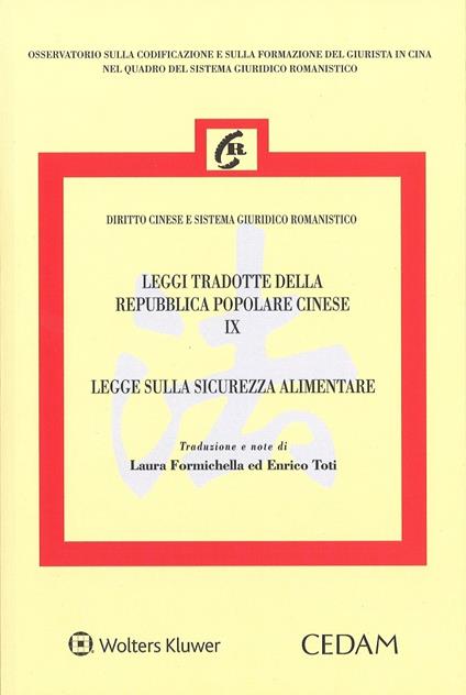Leggi tradotte della Repubblica popolare Cinese. Ediz. italiana e cinese. Vol. 9: Legge sulla sicurezza alimentare - copertina