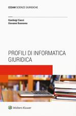 Profili di informatica giuridica. Con e-book