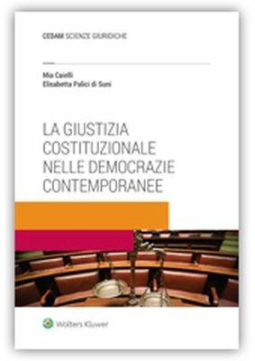 Giustizia costituzionale comparata - Elisabetta Palici Di Suni Prat,Caielli - copertina