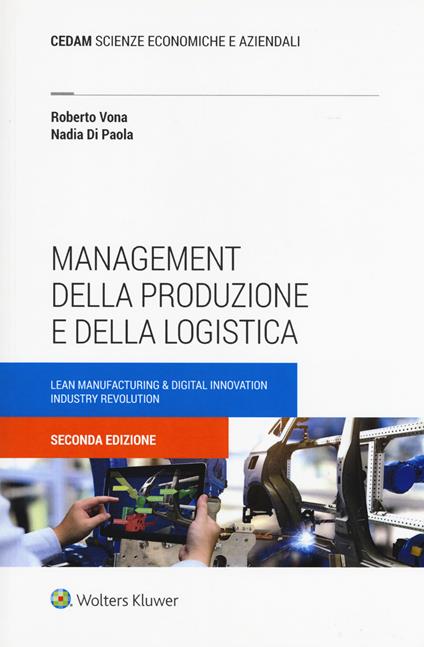 Management della produzione e della logistica. Con Contenuto digitale (fornito elettronicamente) - Roberto Vona,Nadia Di Paola - copertina