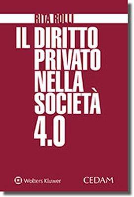 Il diritto privato nella società 4.0 - Rita Rolli - copertina