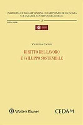 Diritto del lavoro e sviluppo sostenibile - Valentina Cagnin - copertina