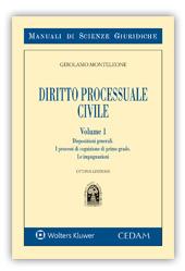 Manuale di diritto processuale civile. Vol. 1: Disposizioni generali. I processi di cognizione di primo grado. Le impugnazioni - Girolamo Monteleone - copertina