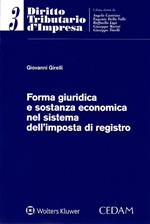 Forma giuridica e sostanza economica nel sistema dell'imposta di registro