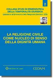 La religione civile come nucleo di senso della dignità umana