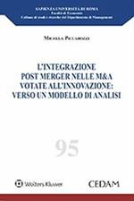 L'integrazione post merger nelle m&a votate all'innovazione: verso un modello di analisi