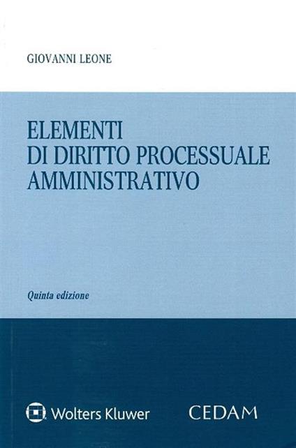 Elementi di diritto processuale amministrativo - Giovanni Leone - copertina