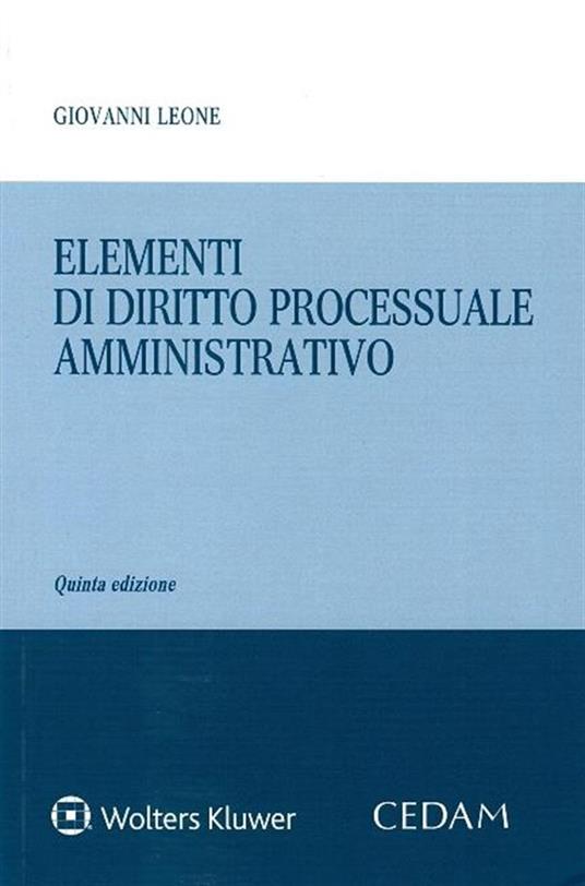 Elementi di diritto processuale amministrativo - Giovanni Leone - copertina