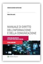 Manuale di diritto dell'informazione e della comunicazione