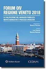 Forum OIV Regione Veneto 2018. La valutazione del manager pubblico: novità normative e processi operativi