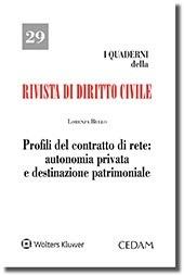 Profili del contratto di rete: autonomia privata e destinazione patrimoniale - Lorenza Bullo - copertina