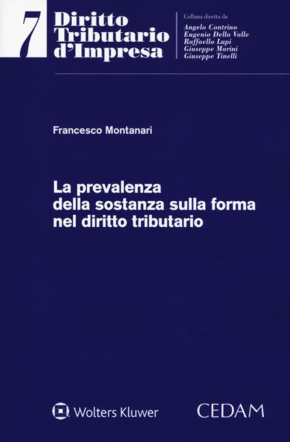 La prevalenza della sostanza sulla forma nel diritto tributario - Francesco Montanari - copertina