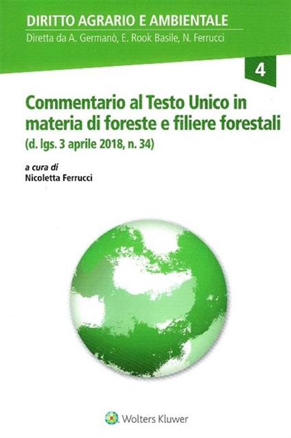 Commentario al Testo Unico in materia di Foreste e Filiere forestali (d. lgs. 3 aprile 2018, n. 34) - copertina