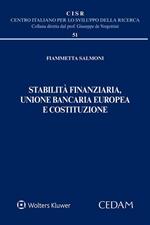 Stabilità finanziaria, Unione bancaria europea e Costituzione