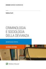 Criminologia e sociologia della devianza. Un'antologia critica