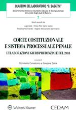 Corte costituzionale e sistema processuale penale