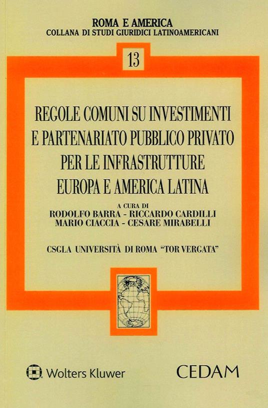 Regole comuni su investimenti e partenariato pubblico privato per le infrastrutture. Europa e America Latina - copertina