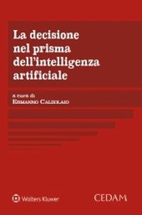 La decisione nel prisma dell'intelligenza artificiale - copertina